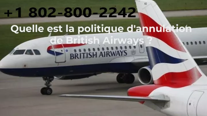 quelle est la politique d annulation de british airways