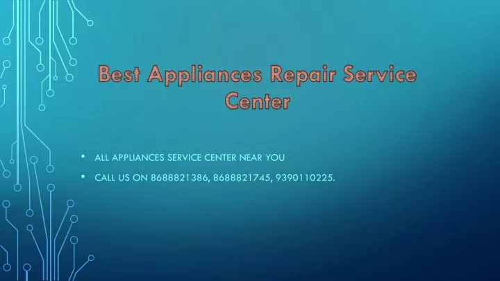 best appliances repair service center