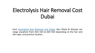 Electrolysis Hair Removal Cost Dubai