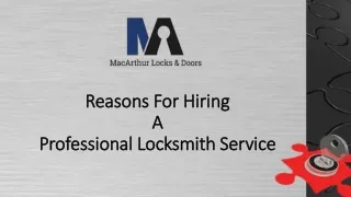 Reasons For Hiring a Professional Locksmith Service