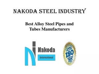 Nakoda Steel Industry - Best Alloy Steel Pipes and Tubes Manufacturers