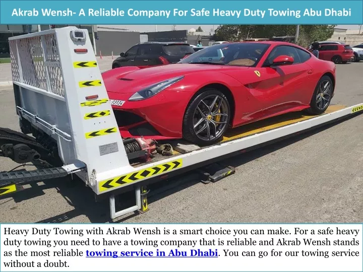 akrab wensh a reliable company for safe heavy duty towing abu dhabi