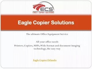 Eagle Copier Solutions Office Equipment Service