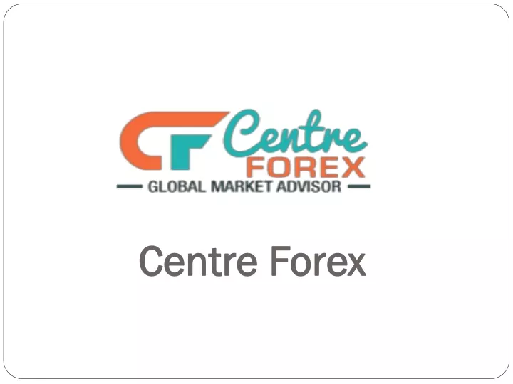 centre centre forex