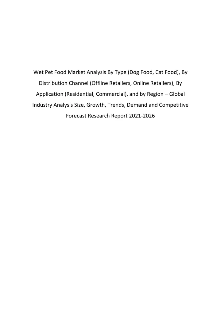 wet pet food market analysis by type dog food