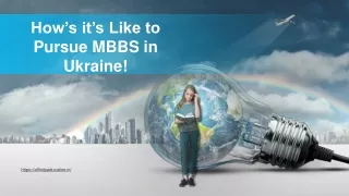 how s it s like to pursue mbbs in ukraine