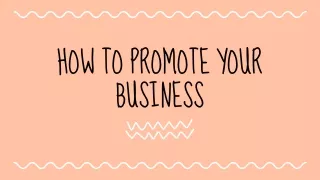 how to promote your business