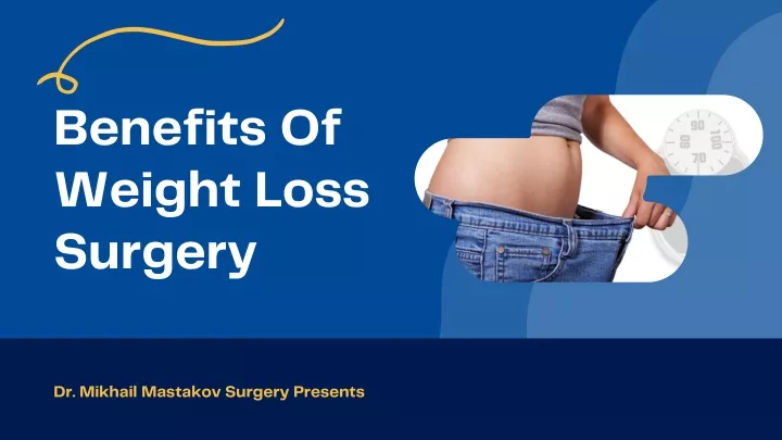 benefits of weight loss surgery