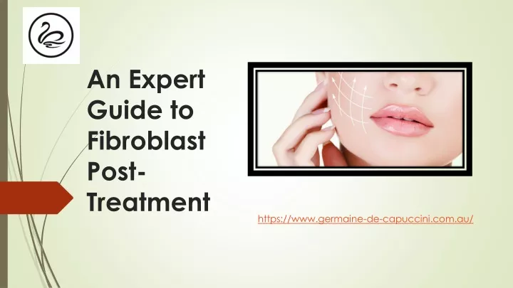 an expert guide to fibroblast post treatment