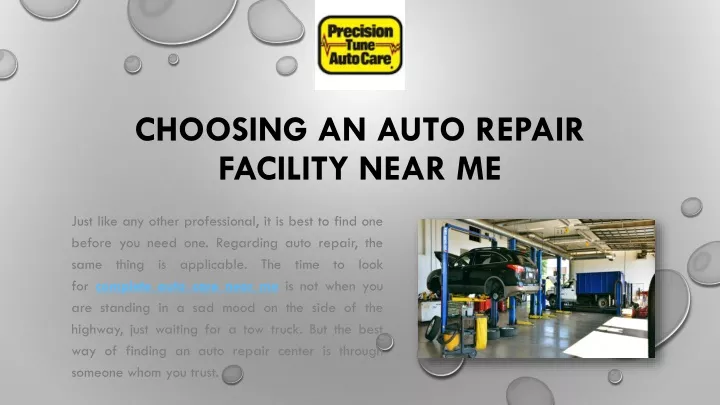 choosing an auto repair facility near me