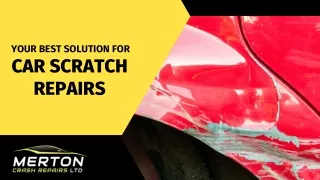your best solution for car scratch repairs