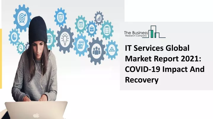 it services global market report 2021 covid