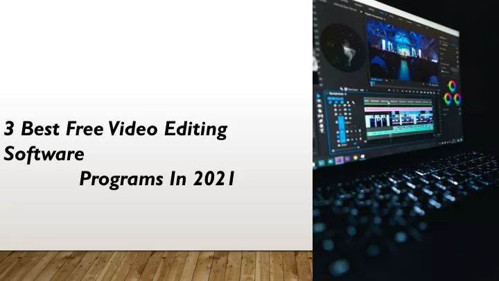 3 best free video editing software programs