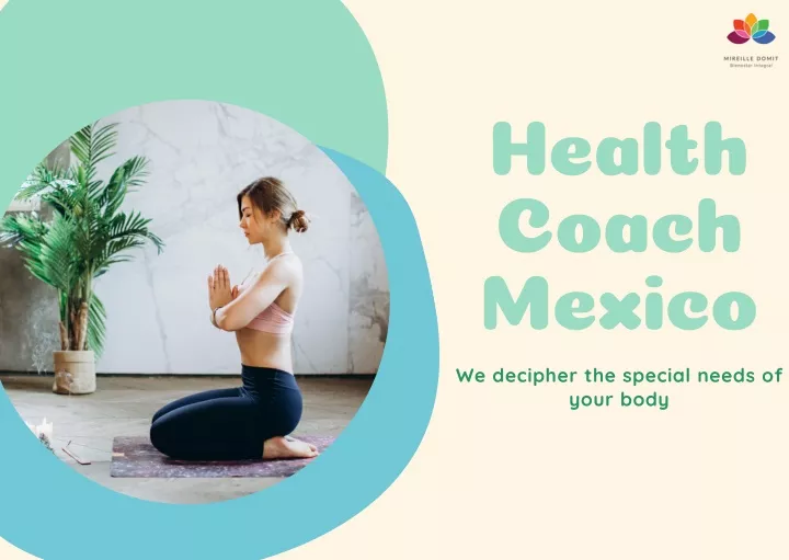 health coach mexico we decipher the special needs