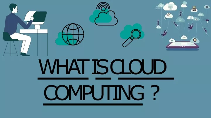 what is cloud computing