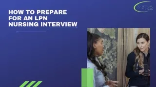HOW TO PREPARE FOR AN LPN NURSING INTERVIEW