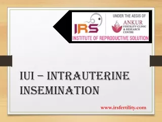 Types of IUI – Intrauterine Insemination