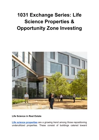 1031 Exchange Series: Life Science Properties & Opportunity Zone Investing