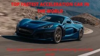 TOP FASTEST ACCELERATION CAR IN THE WORLD PPT