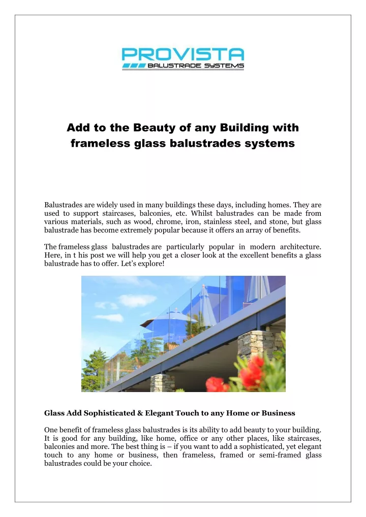 add to the beauty of any building with frameless