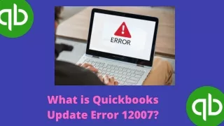 How To Fix Quickbooks Error 12007?