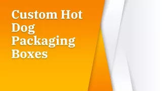 custom hot  dog packaging boxes