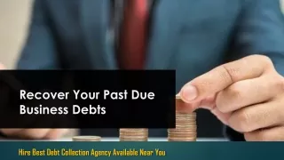 Hire Best Debt Collection Agency in Los Angeles to Recover Your Debts