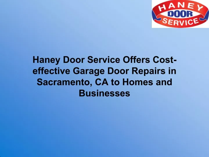 haney door service offers cost effective garage