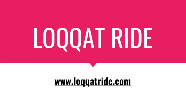 loqqat ride