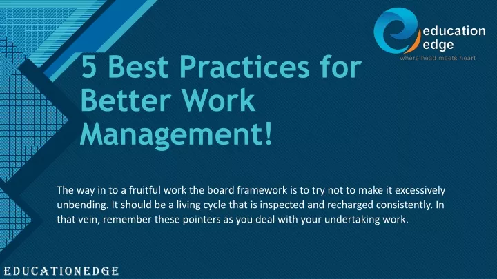 5 best practices for better work management