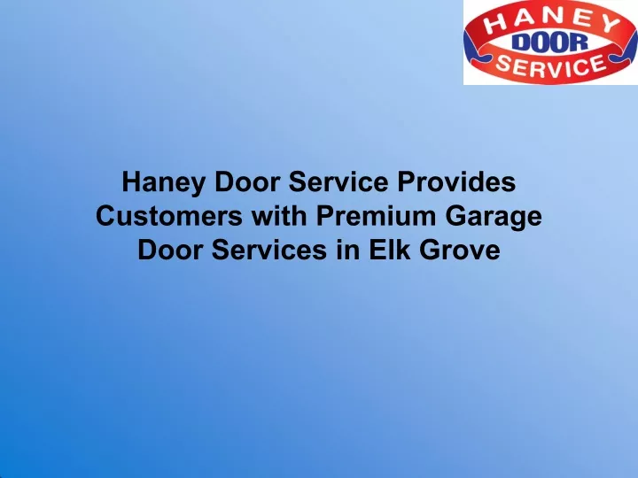 haney door service provides customers with