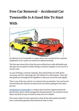 Free Car Removal - Accidental Car Townsville Is A Good Site To Start With