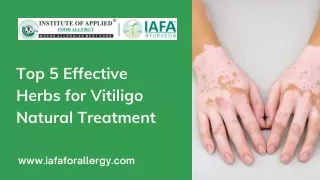 Top 5 Effective Herbs for Vitiligo Natural Treatment
