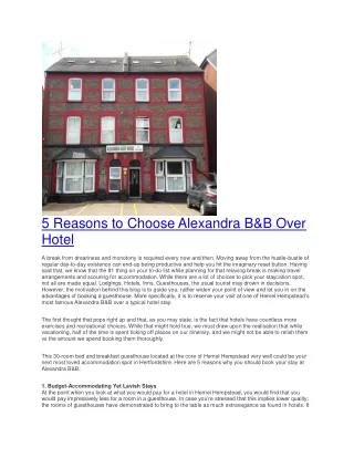 5 Reasons to Choose Alexandra B&B Over Hotel
