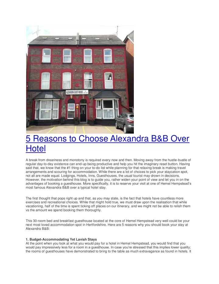 5 reasons to choose alexandra b b over hotel