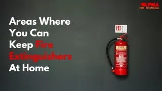 Areas Where You Can Keep Fire Extinguishers At Home