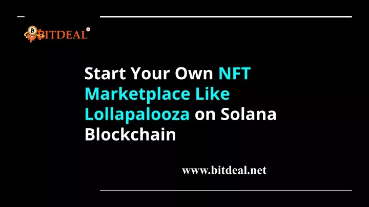 start your own nft marketplace like lollapalooza