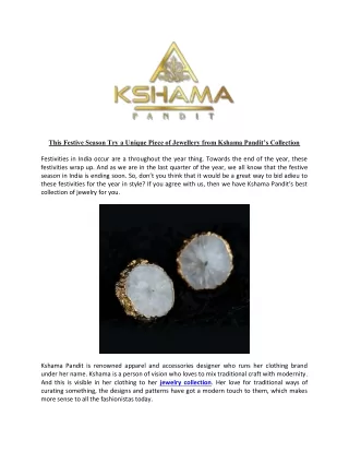 This Festive Season Try a Unique Piece of Jewellery from Kshama Pandit