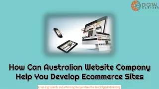 How Can Australian Website Company Help You Develop Ecommerce Sites
