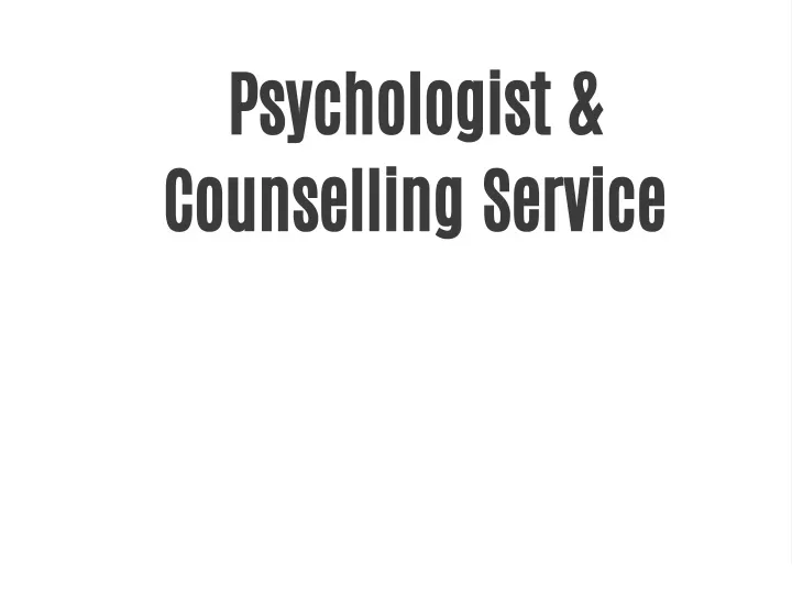 psychologist counselling service