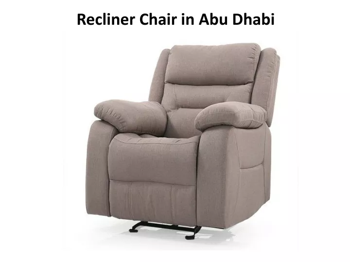 recliner chair in abu dhabi