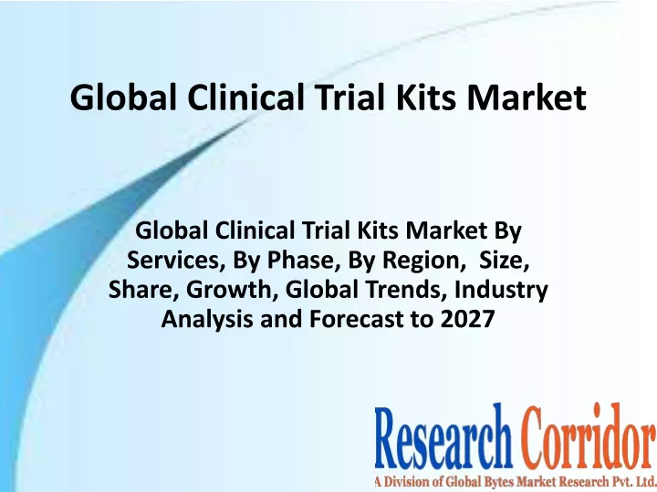 global clinical trial kits market