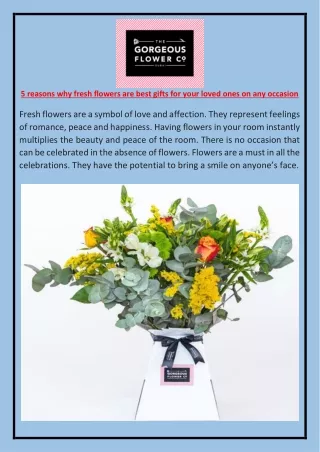 5 reasons why fresh flowers are best gifts for your loved ones on any occasion