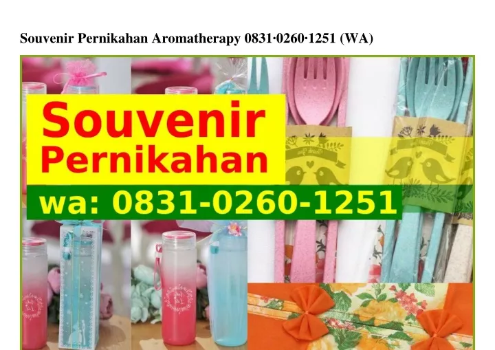 souvenir pernikahan aromatherapy 0831 0260 1251 wa