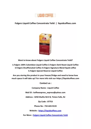 Folgers Liquid Coffee Concentrate Yeild