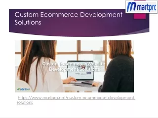 Custom Ecommerce Development Solutions