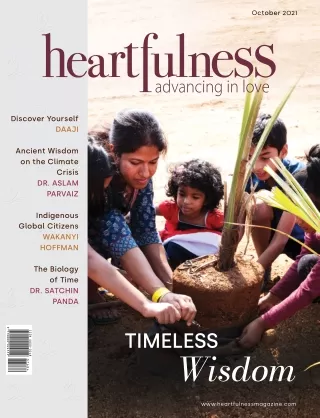 Heartfulness Magazine - October 2021 (Volume 6, Issue 10)