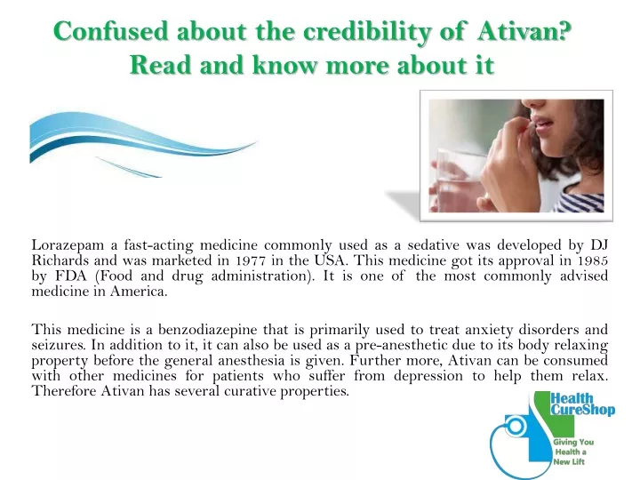 confused about the credibility of ativan read