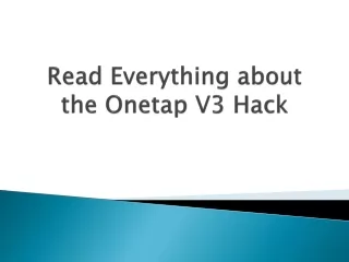 read everything about the onetap v3 hack