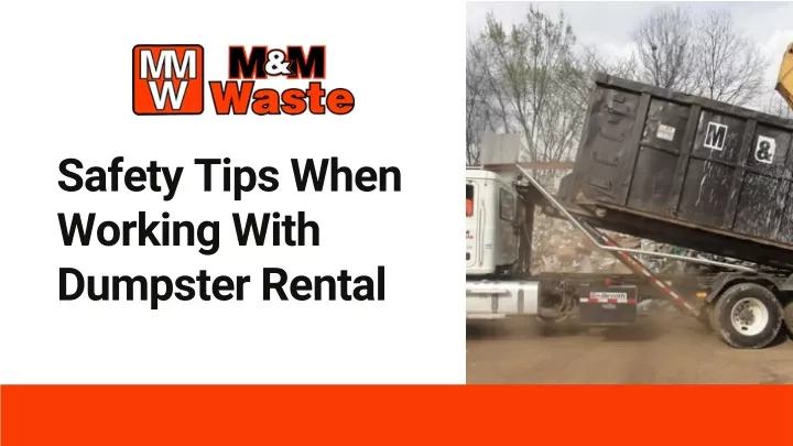 safety tips when working with dumpster rental